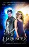 [Vampire Prophecy 01] • Dark Fates
